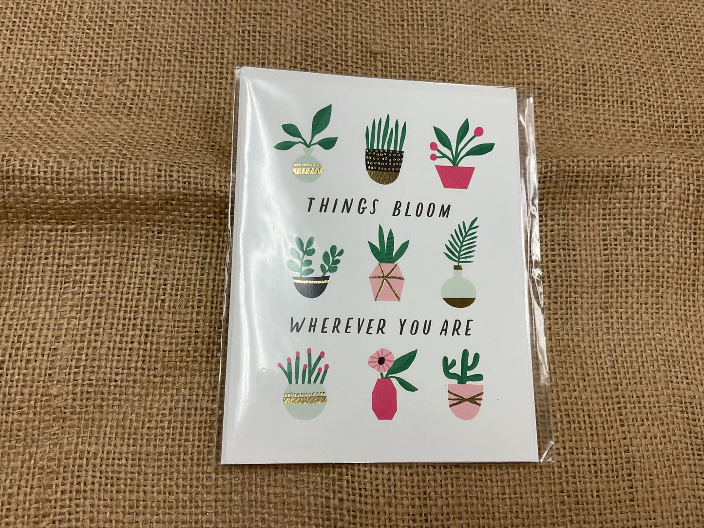 Things Bloom Wherever You Are - Mother’s Day