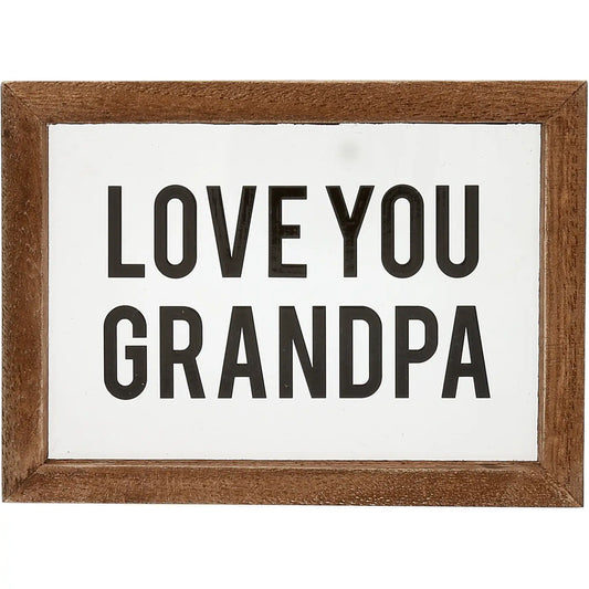 Love You Grandpa - 5.5" X 4" Wood Framed Glass Plaques