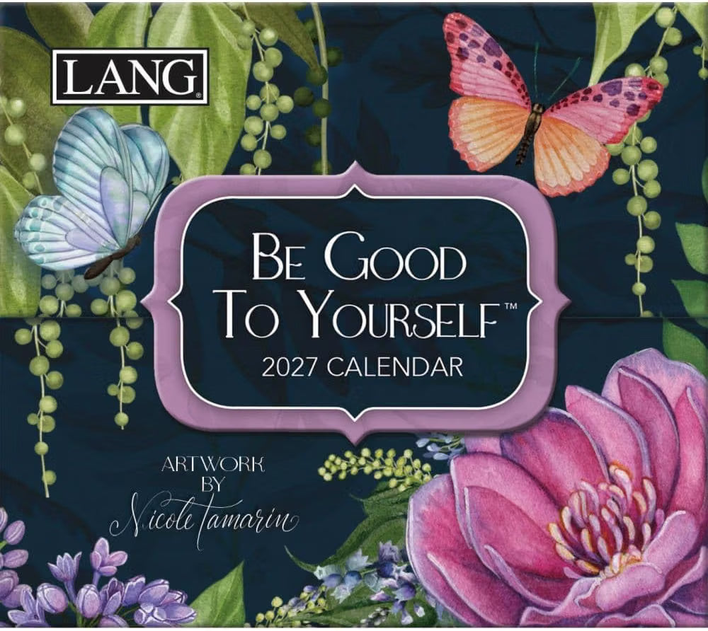Be Good to Yourself Calendar