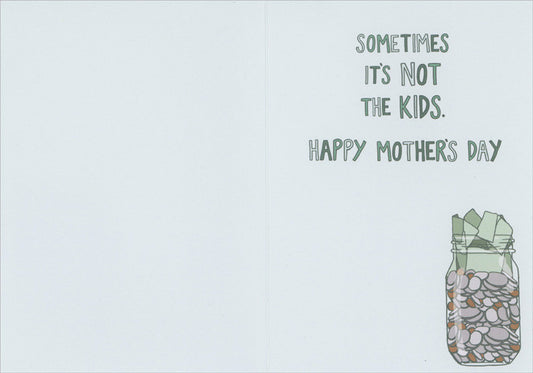 Kids Need a Reminder Not To Swear: Coins in Jar Funny / Humorous Mother's Day Card