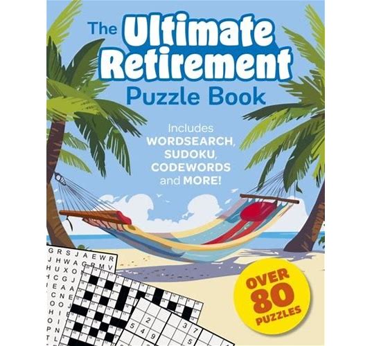 The Ultimate Retirement Puzzle Book