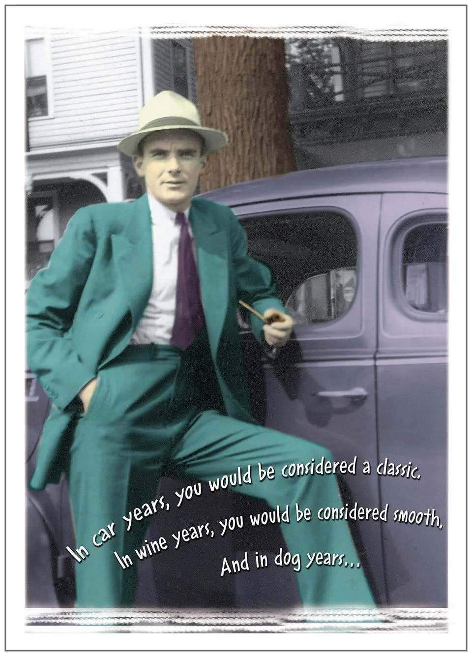 Birthday Card – “Classic, Smooth, and Funny”