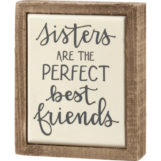 Sisters Best Friends Box Sign Mini