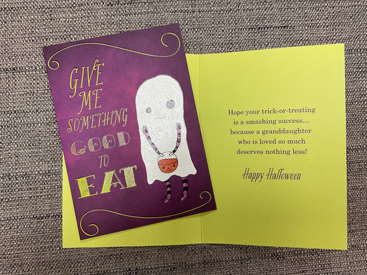 Give Me Something Good to Eat Granddaughter Halloween Card