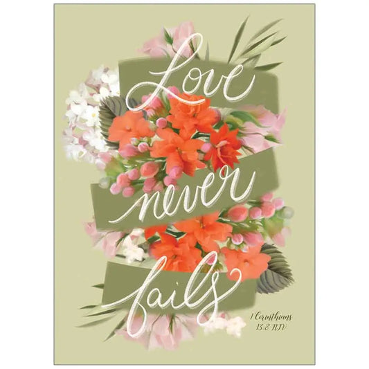 Love Never Fails - Faith Anniversary Card