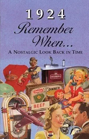 Remember When...A Nostalgic Look Back In Time 1920-1929