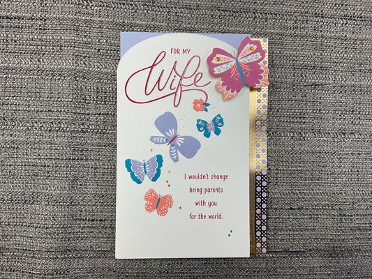 Wife- Mother’s Day