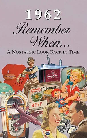Remember When...A Nostalgic Look Back In Time 1960-1969