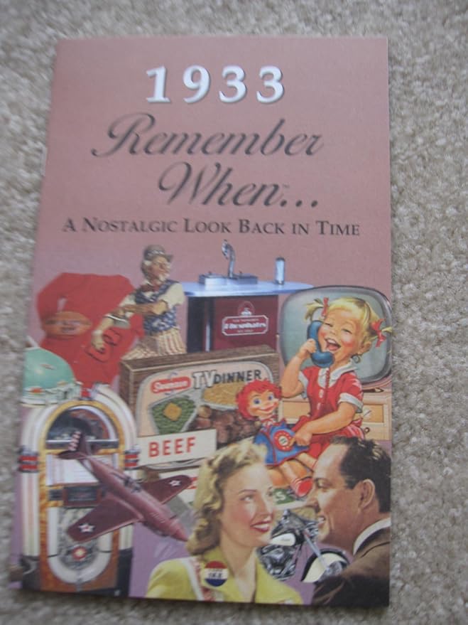Remember When...A Nostalgic Look Back In Time 1930-1939