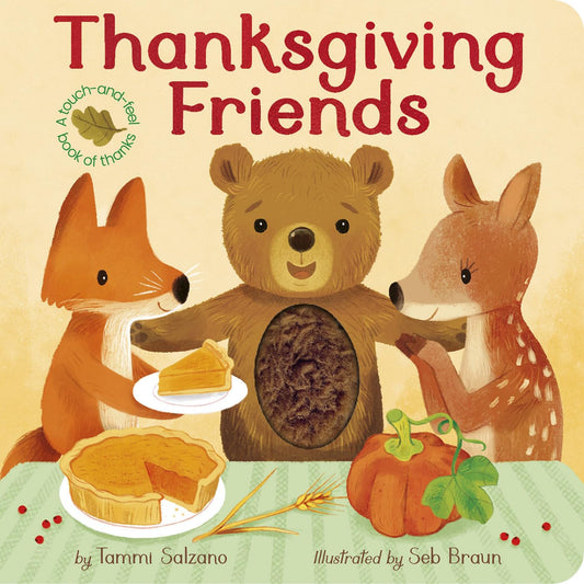 Thanksgiving Friends - Touch & Feel book