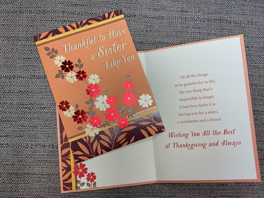 Thankful to Have a Sister Like You - Thanksgiving Card