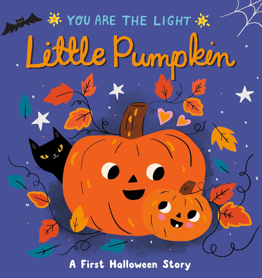 You are the Light Little Pumpkin Board book