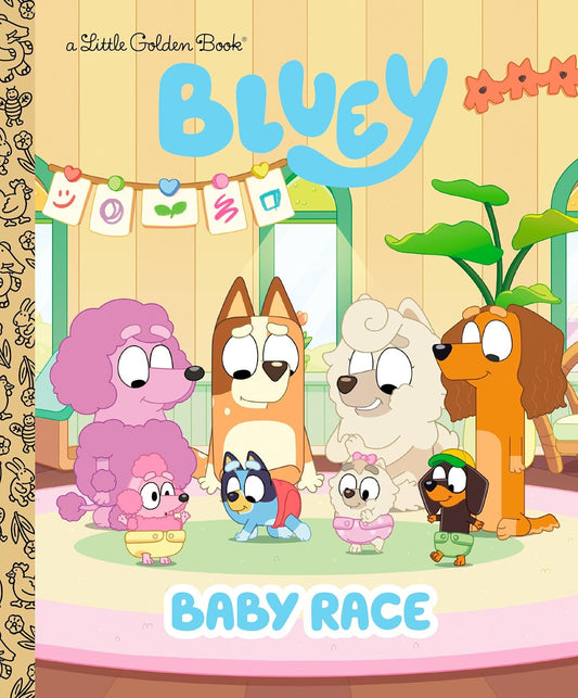 A Little Golden Book - Bluey - Baby Race