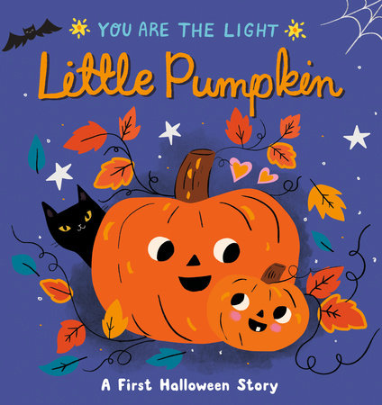 You Are the Light Little Pumpkin Book