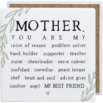 Mother You Are My Coaster