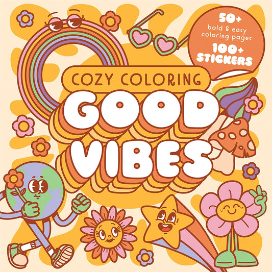 Cozy Coloring: Good Vibes – Coloring Book For Teens & Adults