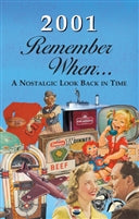 Remember When...A Nostalgic Look Back In Time 2000-2009