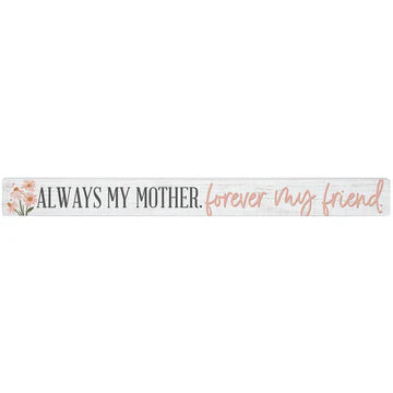 Always My Mother Sign