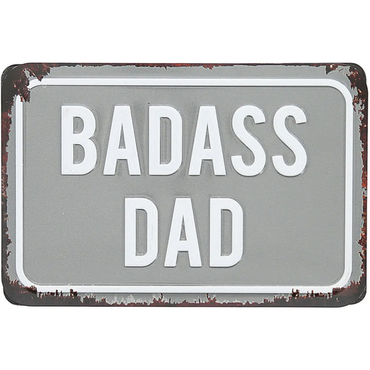 Badass Dad - 6" X 4" Tin Plaque/Magnet
