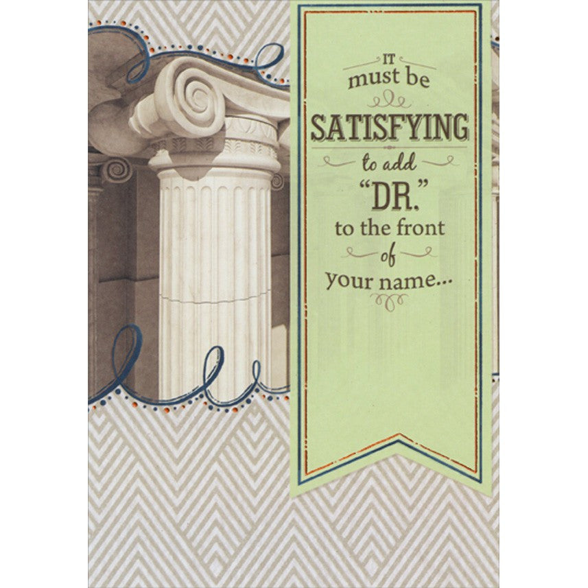 White Column and Green Banner Doctorate Graduation Congratulations Card