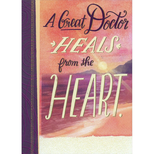 Great Doctor : Heals from the Heart Medical School Graduation Congratulations Card