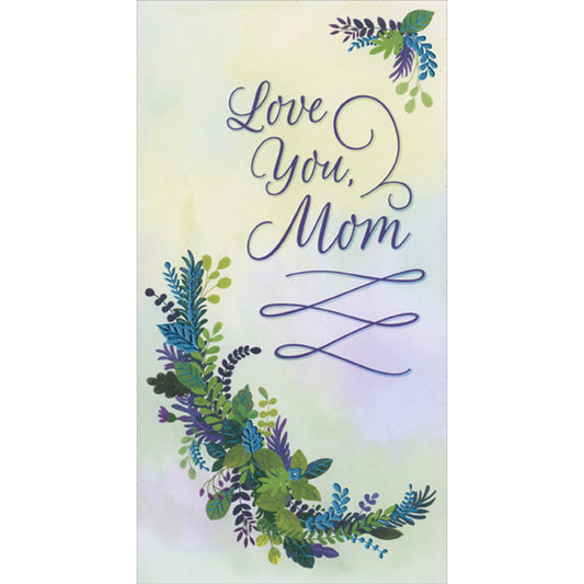 Green, Purple and Blue Foil Floral Swags on Light Background: Love You Mom Mother's Day Card for Mom