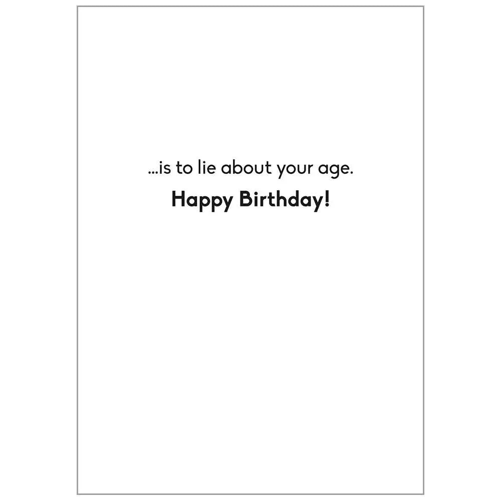 The Secret to Staying Young Value Birthday Card