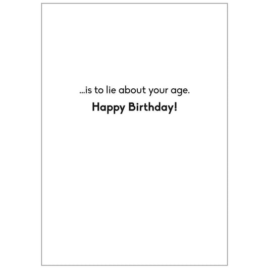 The Secret to Staying Young Value Birthday Card