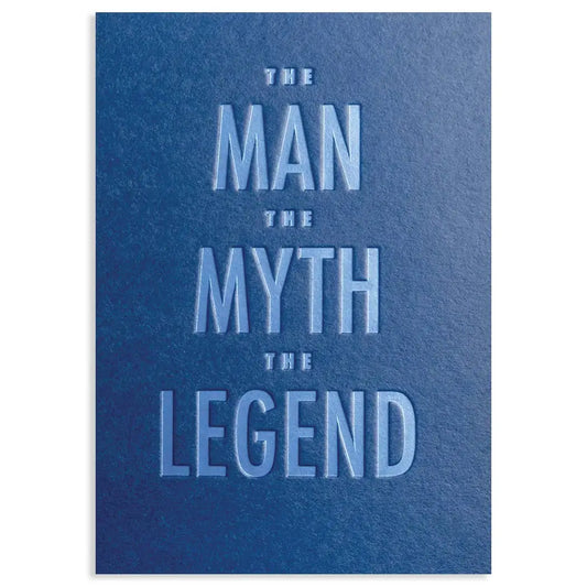 The Myth, the Legend Birthday Greeting Card