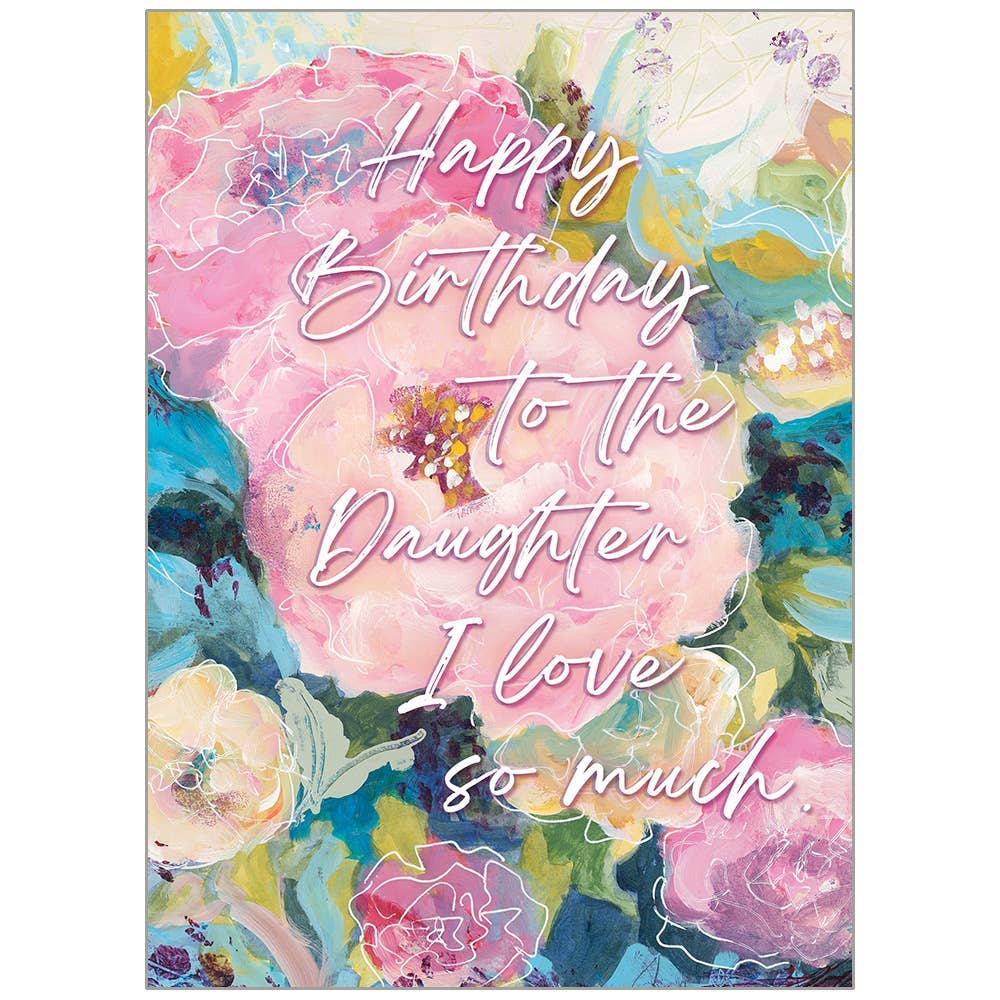 Fresh Florals - Faith Birthday Daughter Card