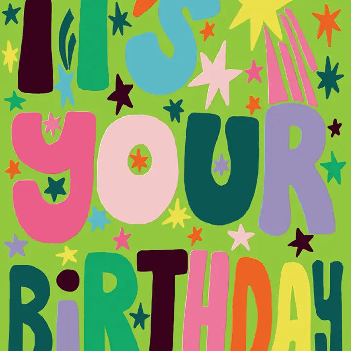 It's Your Birthday Birthday Greeting Card
